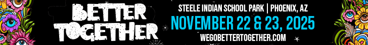 728x90 presale Relentless Beats is bringing Better Together back to Phoenix November 22 and 23, 2025, and the setting could not be more prime for a fall open-air festival moment.